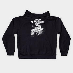 The Last of the V8s Kick Her in the Guts Barry Kids Hoodie